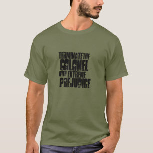 Terminate the Colonel Tee