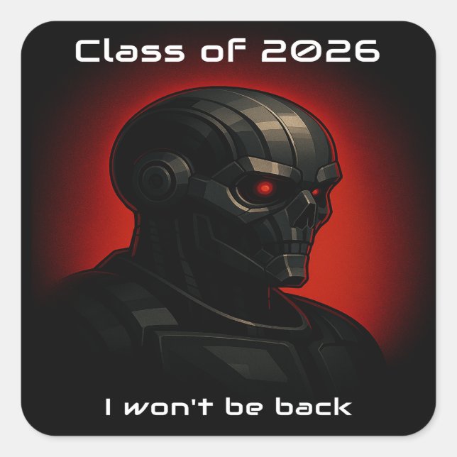 Terminator Skull Graduation Class of 2026 Sci-Fi Square Sticker (Front)