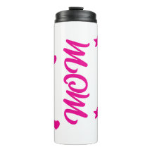Termo Mom for Mother's Day