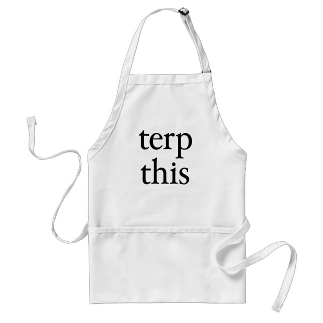Terp This Apron (Front)