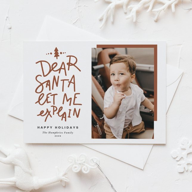 Terracotta Dear Santa Let Me Explain Baby Photo Holiday Card (Creator Uploaded)