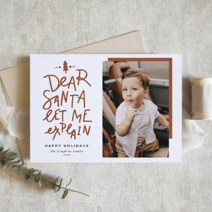 Terracotta Dear Santa Let Me Explain Baby Photo Holiday Card