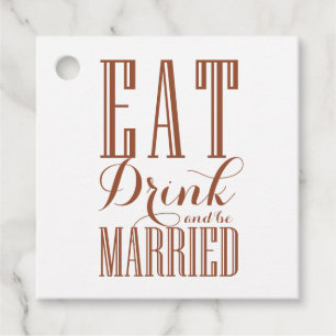 Terracotta Eat, Drink and Be Married Wedding Favour Tags