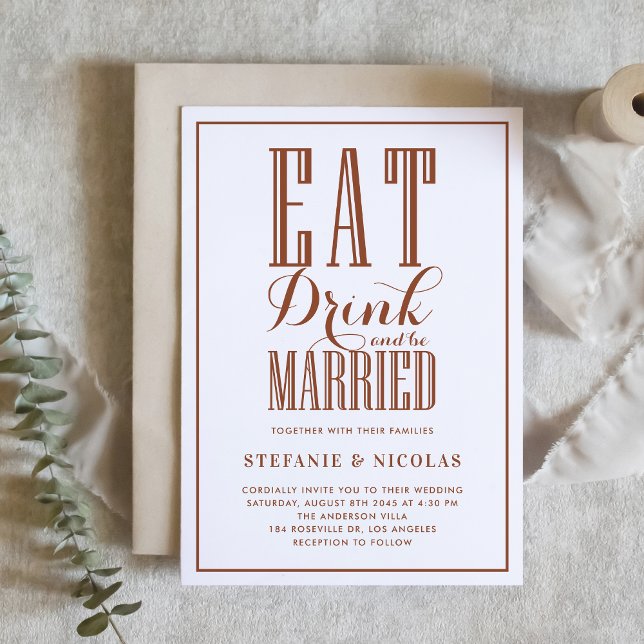 Terracotta Eat, Drink and be Married Wedding Invitation (Creator Uploaded)