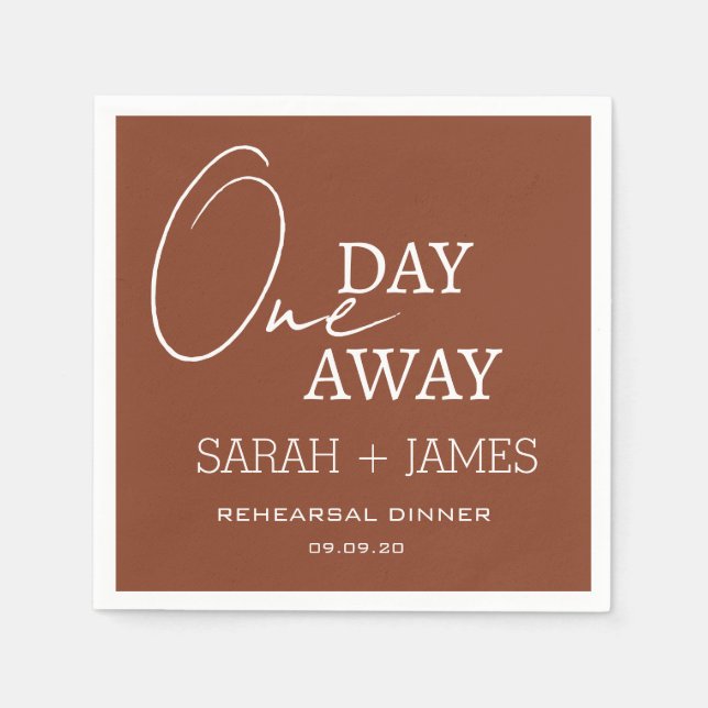 Terracotta Elegant One Day Away Rehearsal Dinner  Napkin (Front)