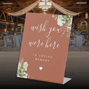 Terracotta Greenery Wish You Were Here In Memory Pedestal Sign
