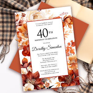 Terracotta Orange Fall Flowers 40th Birthday Invitation