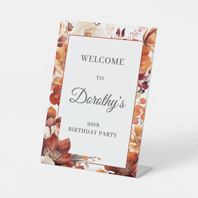 Terracotta Orange Fall Flowers 90th Birthday Pedestal Sign (Front)
