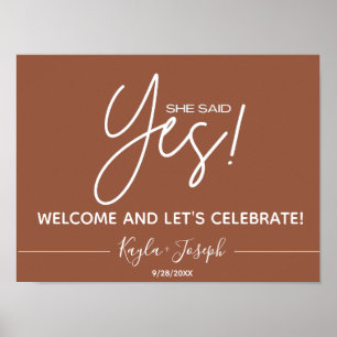 Terracotta She said Yes Engagement Welcome Sign