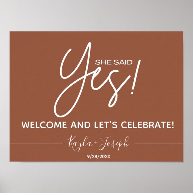 Terracotta She said Yes Engagement Welcome  Sign (Front)