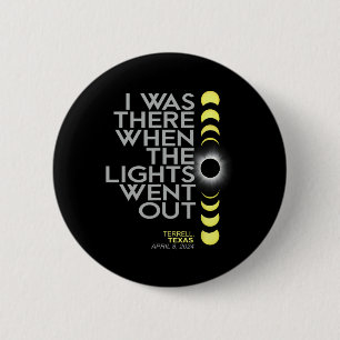 Terrell Texas Total Solar Eclipse 2024 6 Cm Round Badge