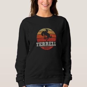 Terrell TX Vintage Country Western Retro Sweatshirt