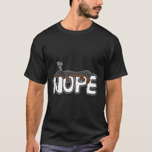 Terrier Nope Lazy Dachshund Dog Lover T-Shirt
