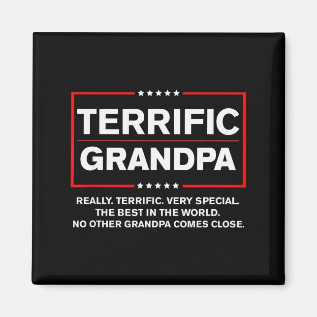 Terrific Grandpa - Funny Donald Trump Campaign Sty Magnet (Front)