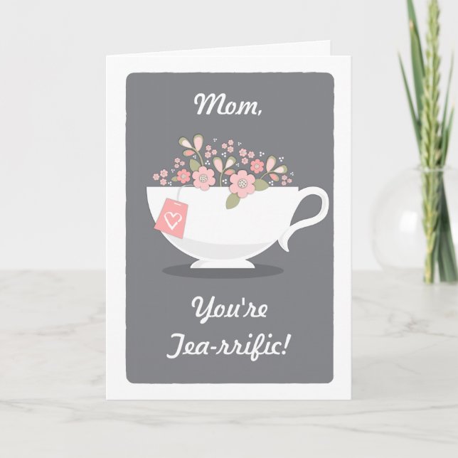 Terrific Mum Tea Lover Mother's Day Card (Front)
