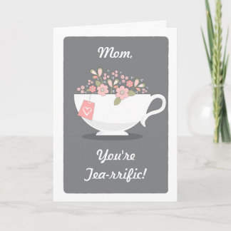 Terrific Mum Tea Lover Mother's Day Card