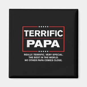 Terrific Papa - Funny Donald Trump Best Papa  Magnet