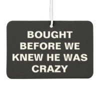 Tesla - Bought Before We Knew He Was Crazy - black