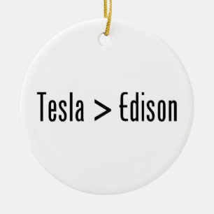 Tesla > Edison Ceramic Ornament