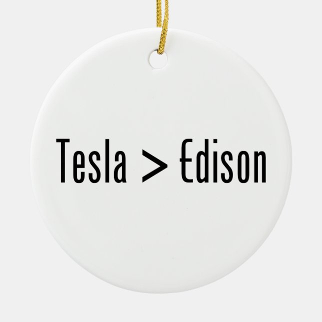 Tesla > Edison Ceramic Ornament (Front)