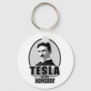Tesla Is My Homeboy Key Ring