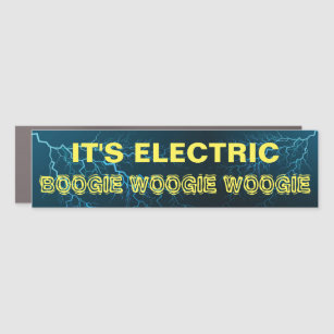 Tesla "It's Electric Boogie Boogie Woogie" Car Bum Car Magnet