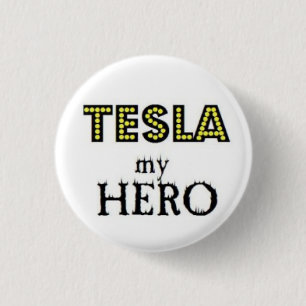 Tesla my Hero 3 Cm Round Badge