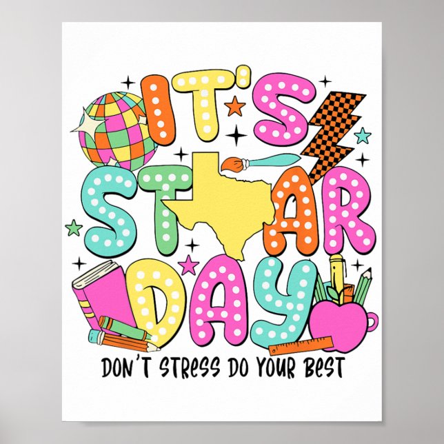 Test Day Dont Stress Do Your Best Testing Teacher  Poster (Front)