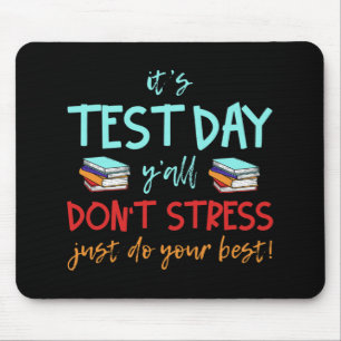 Test Day Exams Mouse Pad