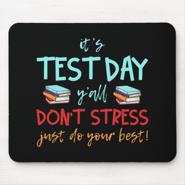 Test Day Exams  Mouse Pad (Front)