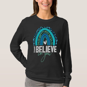 Test Day I Believe In You Rainbow Women Students T-Shirt