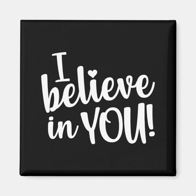 Test Day I Believe In You Testing Exam Proctor  Magnet (Front)