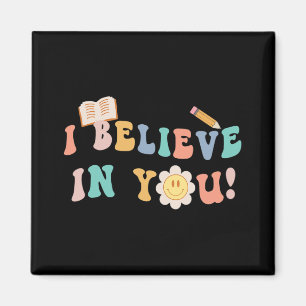 Test Day I In Believe You Testing Exam Proctor Cut Magnet