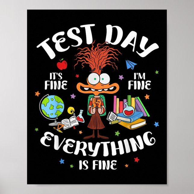 Test Day Its Fine Im Fine Everything Is Fine Testi Poster (Front)