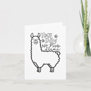 Test Day No Prob-llama Llama Teacher Testing Day  Card