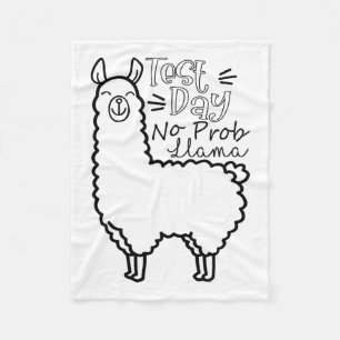 Test Day No Prob-llama Llama Teacher Testing Day Fleece Blanket