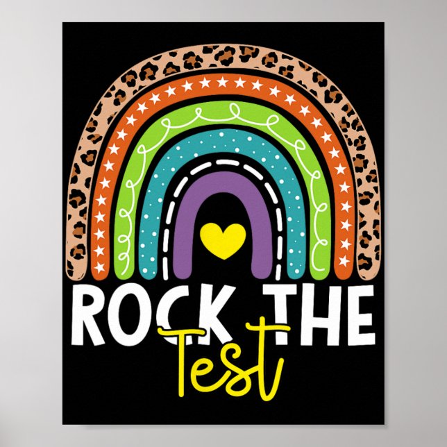 Test Day Rock The Test Rainbow Teacher Testing Day Poster (Front)