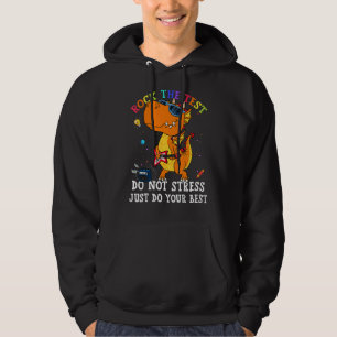 Test Day Rock The Test Teacher Testing Day Dragon Hoodie