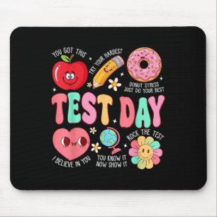 Test Day Rock The Test Testing Day Motivational Te Mouse Pad