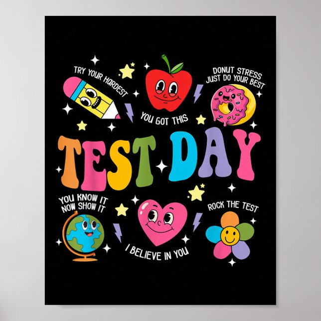 Test Day Rock The Test Testing Day Motivational Te Poster (Front)