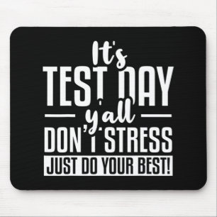 Test Day School Examination Mouse Pad