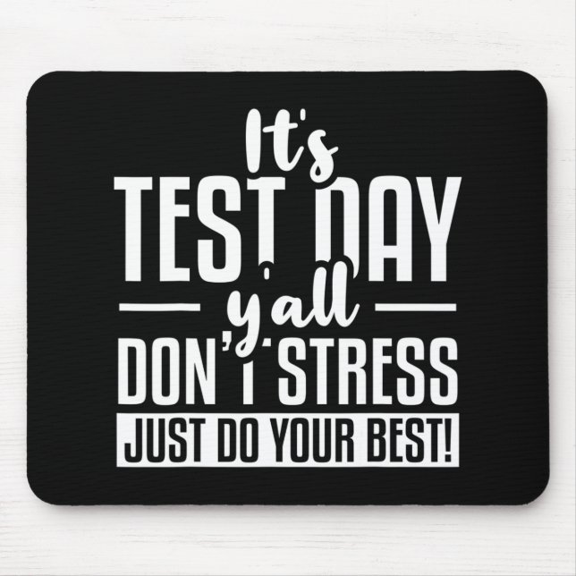 Test Day School Examination  Mouse Pad (Front)