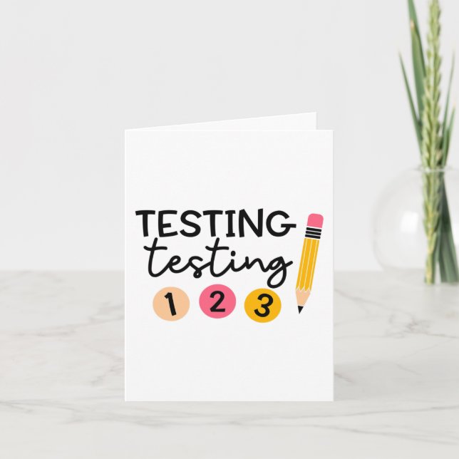 Test Day Shirt Testing Coordinator Shirt Teacher  Card (Front)