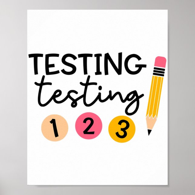 Test Day Shirt Testing Coordinator Shirt Teacher  Poster (Front)