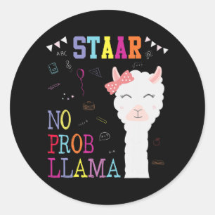 Test Day Squad No Prob-llama Llama Teacher Student Classic Round Sticker