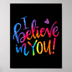 Test Day Teacher I Believe In You Testing Day Poster