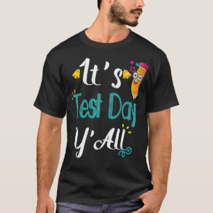 Test Day Teacher T Standardised State Testing Tsh T-Shirt