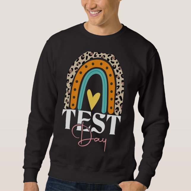 Test Day Teacher Testing Day Rainbow Leopard Teach Sweatshirt (Front)