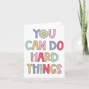 Test Day Teacher You Can Do Hard Things Students W Card