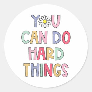 Test Day Teacher You Can Do Hard Things Students W Classic Round Sticker